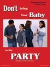 Pregnancy Care: Alcohol Abuse, Poster