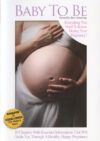 Baby To Be: Pregnancy Care, Video