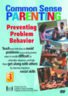 Preventing Problem Behavior DVD, Common Sense Parenting Vol 3, DVD