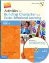 Activities for Building Character and Social-Emotional Learning PreK–K, Book and CD