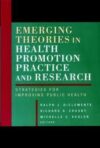 Emerging Theories In Health Promotion Practice And Research