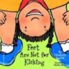 Feet Are Not For Kicking, Boardbook