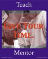 Male Involvement Poster: Teach, Mentor, Poster. Unlaminated.