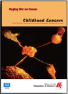 Childhood Cancers, DVD