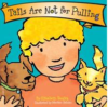 Tails Are Not For Pulling, Boardbook