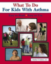 What to Do for Kids with Asthma, Book
