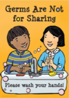 Germs Are Not for Sharing, Poster (Laminated)