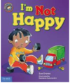 I’m Not Happy, Hardcover
