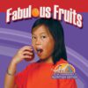 Fabulous Fruits, Hardcover