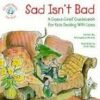 Sad Isn't Bad (Kid's Elf)