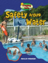 Safety around Water, Hardcover